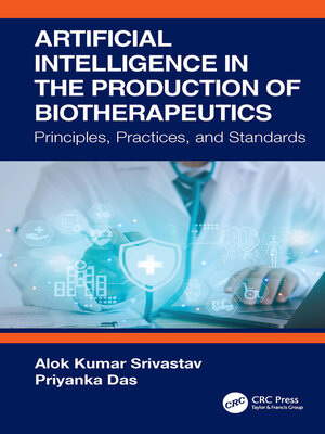 cover image of Artificial Intelligence in the Production of Biotherapeutics